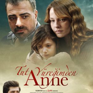 Tut Yüreğimden Anne