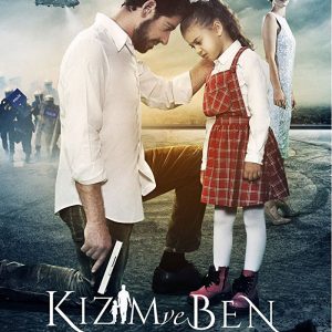 Kızım ve Ben